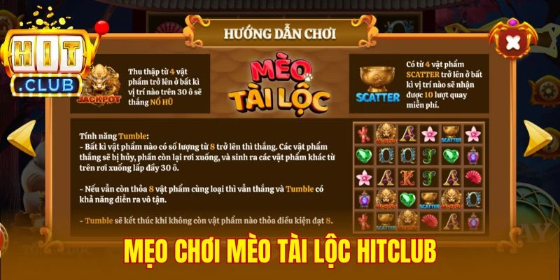 Mẹo chơi Mèo Tài Lộc Hitclub