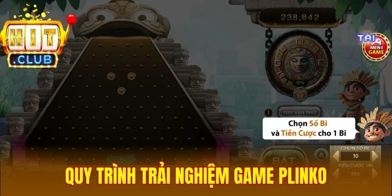 Quy trình trải nghiệm game Plinko